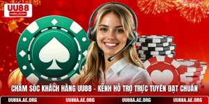 Chăm sóc khách hàng UU88