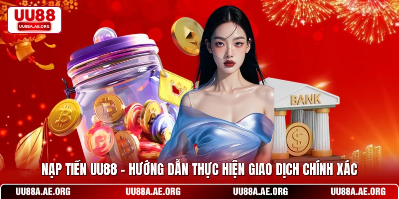 Nạp tiền UU88