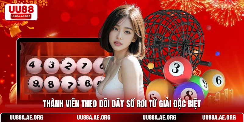 Thành viên theo dõi dãy số rơi từ giải đặc biệt