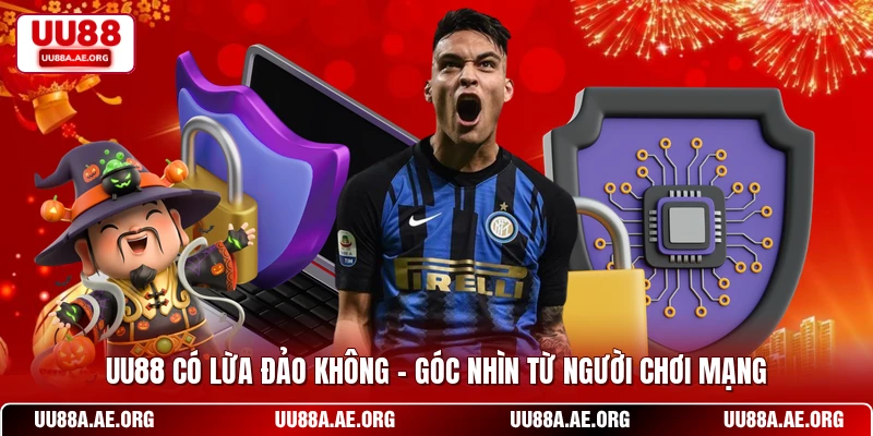 UU88 có lừa đảo không